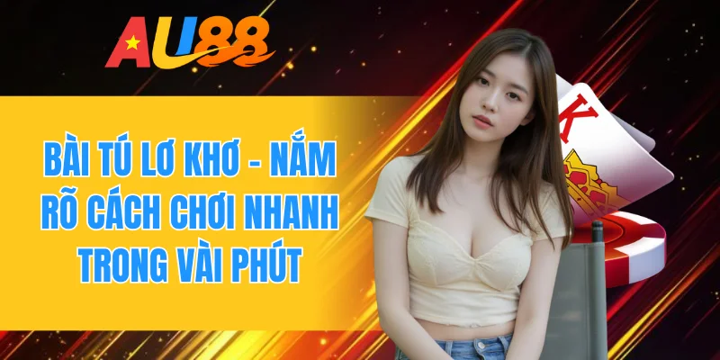 bài tú lơ khơ